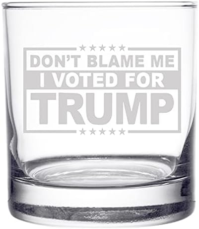 Не се сърдете, аз гласувах за Тръмп-Забавна чаша за уиски, Скоч Бърбън 11 грама - Чудесен подарък на баща ми, на майка