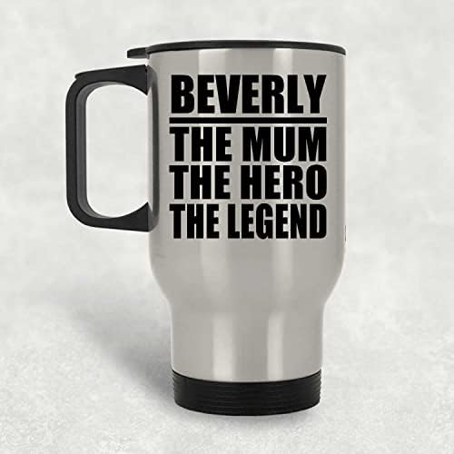 Designsify Beverly The Mum Герой на Легенда, Сребърен Пътна Чаша 14 грама, на Изолиран Чаша от Неръждаема Стомана, Подаръци