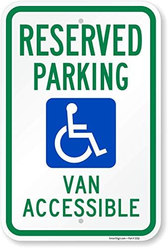 SmartSign Знак за паркиране за хора с увреждания Зарезервированная паркинг - достъп за ванове | Алуминий 12 x 18 инча